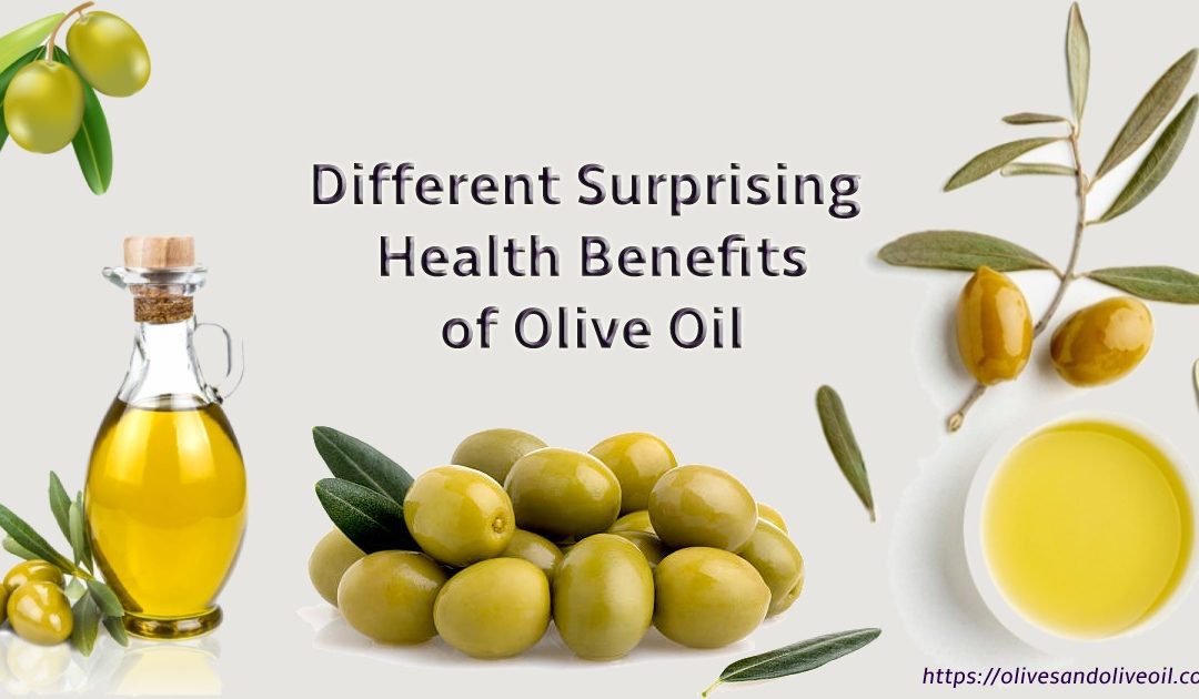 benefit olives and olive oil